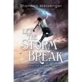 Let the Storm Break