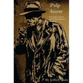 Pulp Icons: : Erle Stanley Gardner and His Pulp Magazine Characters