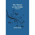 The Master of Aberfeldie (Volume 1)