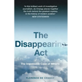 The Disappearing ACT: The Impossible Case of Mh370