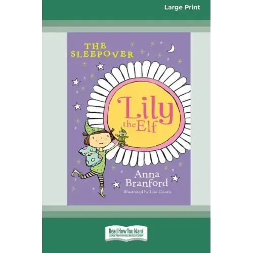 The Sleepover: Lily the Elf (Large Print 16pt)