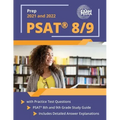 PSAT 8/9 Prep 2021 and 2022 with Practice Test Questions: PSAT 8th and 9th Grade Study Guide [Includes Detailed Answer Explanations]