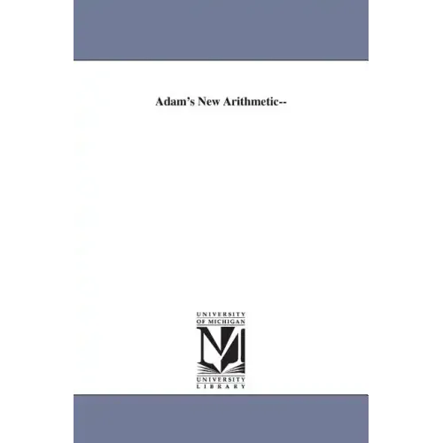 Adam's New Arithmetic--