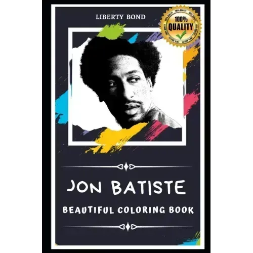 Jon Batiste Beautiful Coloring Book: Stress Relieving Adult Coloring Book for All Ages