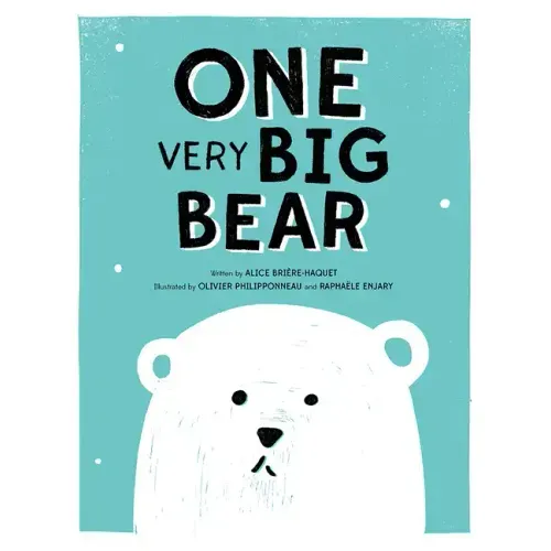 One Very Big Bear: A Picture Book
