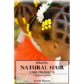 Making Natural Hair Care Products - A Beginner's Guide