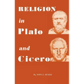 Religion in Plato and Cicero