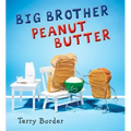 Big Brother Peanut Butter