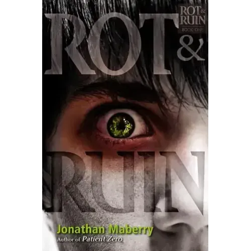 Rot & Ruin