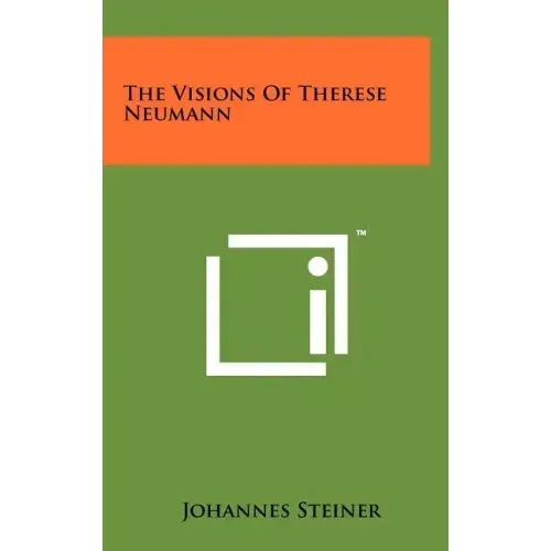 The Visions of Therese Neumann
