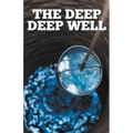 The Deep Deep Well