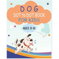 Dog Dot to Dot Book For Kids Ages 8-10: Connect the dot Activities for Learning