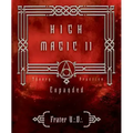 High Magic II: Expanded Theory and Practice