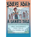 Young Noah: A Lamb's Tale