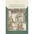 Petrarchan Love and the English Renaissance