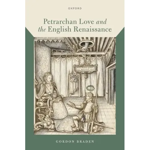 Petrarchan Love and the English Renaissance