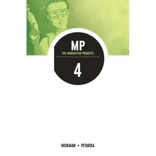 Manhattan Projects Volume 4: The Four Disciplines
