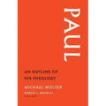 Paul: An Outline of His Theology