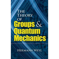 The Theory of Groups and Quantum Mechanics