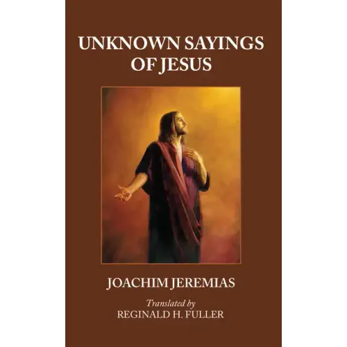 Unknown Sayings of Jesus