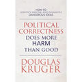 Political Correctness Does More Harm Than Good