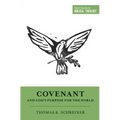 Covenant and God's Purpose for the World