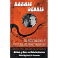 Karmic Debris: The Poetic Writings of Franke Wednesday and Piya Italia