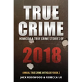 True Crime 2018: Homicide & True Crime Stories of 2018