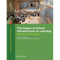 The Impact of School Infrastructure on Learning: A Synthesis of the Evidence