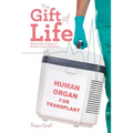The Gift of Life: The Reality Behind Donor Organ Retrieval