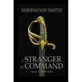 A Stranger to Command