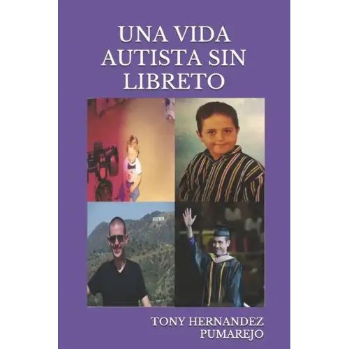 Una Vida Autista Sin Libreto