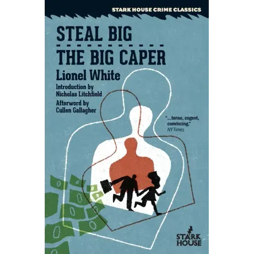 Steal Big / The Big Caper