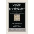 Gnomon of the New Testament, Volume 1