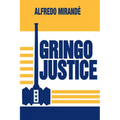 Gringo Justice