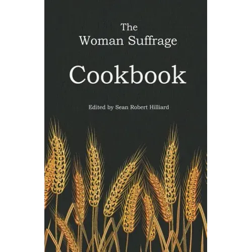The Woman Suffrage Cookbook