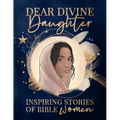 Dear Divine Daughter