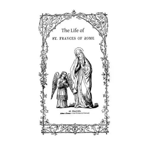 The Life of St. Frances of Rome
