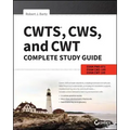 Cwts, Cws, and Cwt Complete Study Guide: Exams Pw0-071, Cws-100, Cwt-100