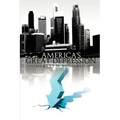 America's Great Depression