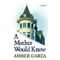 A Mother Would Know