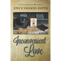 Inconvenient Love: A Harvey Girls Legacy Novella