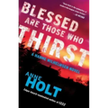 Blessed Are Those Who Thirst: Hanne Wilhelmsen Book Twovolume 2