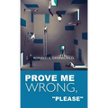 Prove Me Wrong, "Please"