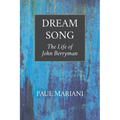 Dream Song: The Life of John Berryman