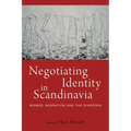 Negotiating Identity in Scandinavia: Women, Migration, and the Diaspora