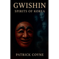 Gwishin Spirits Of Korea