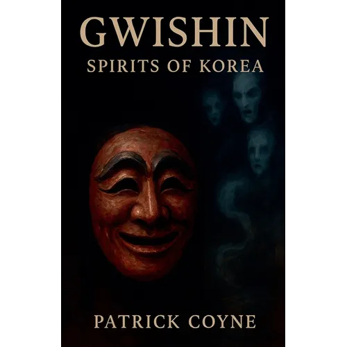 Gwishin Spirits Of Korea