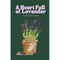A Heart Full of Lavender