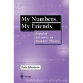 My Numbers, My Friends: Popular Lectures on Number Theory
